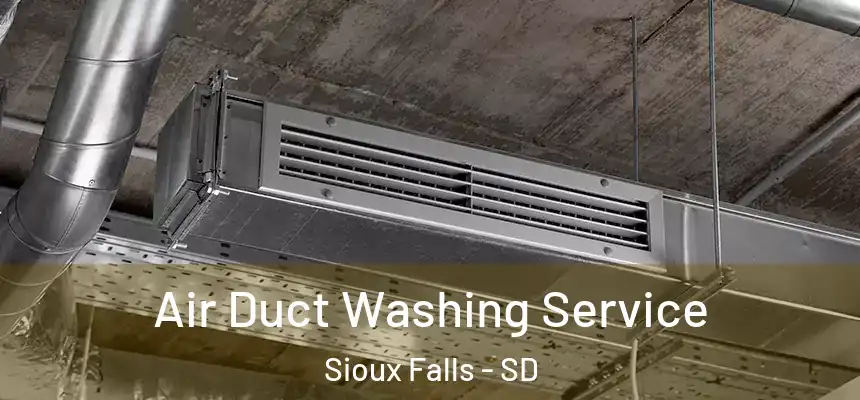  Air Duct Washing Service Sioux Falls - SD